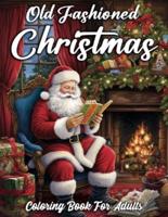 Old Fashioned Christmas Coloring Book For Adults