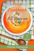 Soup Cookbook by All Season