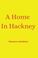 A Home In Hackney