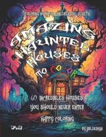 Amazing Haunted Houses to Color V.2