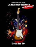 La Historia Del Rock En Venezuela