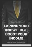 Expand Your Knowledge, Boost Your Income