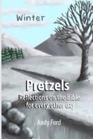 Pretzels (Winter Edition)