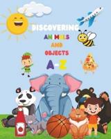 Discovering Animals and Objects A-Z