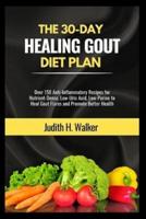 The 30-Day Healing Gout Diet Plan