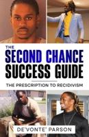 The Second Chance Success Guide