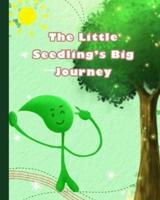 The Little Seedling's Big Journey