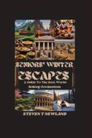 Seniors' Winter Escapes