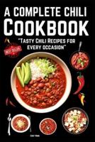 A Complete Chili Cookbook