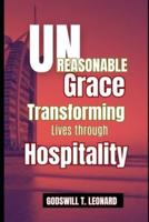 Unreasonable Grace