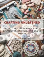 Crafting Unleashed