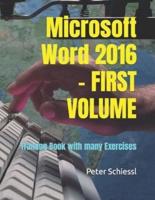 Microsoft Word 2016 - FIRST VOLUME