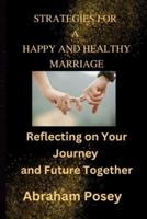 Strategies for a Happy and Healthy Marriage