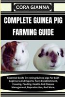 Complete Guinea Pig Farming Guide