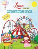 Lana Goes to Amusement Park