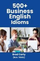500+ Business English Idioms