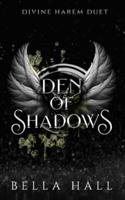 Den of Shadows