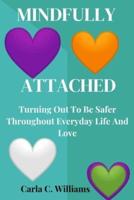 Mindfully Attached
