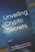 Unveiling Crypto Secrets