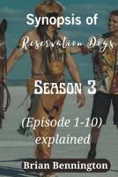Synopsis of Reservation Dogs (Season 3)
