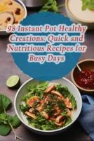 98 Instant Pot Healthy Creations