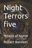 Night Terrors Five
