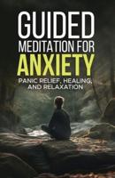 Guided Meditation for Anxiety