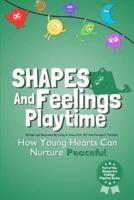 Shapes And Feelings Playtime
