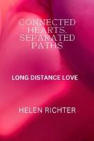 Connected Hearts, Separated Paths