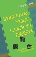 Improve Your Luck in 2024