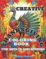 Creative Thanksgiving Coloring Book for Adults and Seniors
