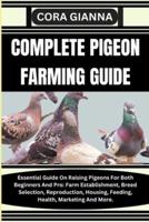 Complete Pigeon Farming Guide