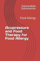 Acupressure and Food Therapy for Food Allergy