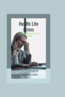 Health Life Stress