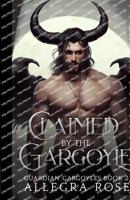 Claimed by the Gargoyle