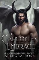 The Gargoyle's Embrace