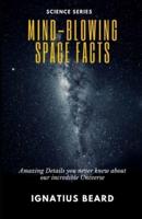 Mind-Blowing Space Facts