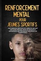 Renforcement Mental Pour Jeunes Sportifs