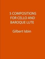 5 Compositions for Cello and Baroque Lute