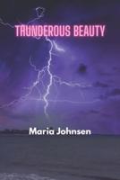 Thunderous Beauty