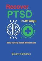 Recover from PTSD in 30 Days