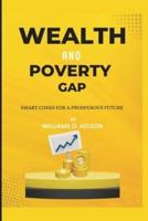Wealth and Poverty Gap