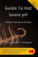 Guide to Hot Sauce pH