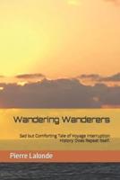 Wandering Wanderers