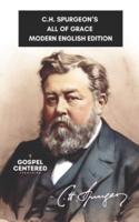 C.H. Spurgeon's All of Grace