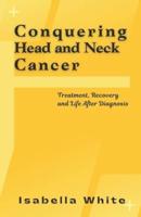 Conquering Head and Neck Cancer