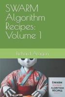 SWARM Algorithm Recipes