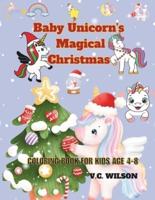 Baby Unicorn's Magical Christmas