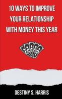 10 Ways To Improve Your Relationship With Money This Year