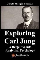 Exploring Carl Jung